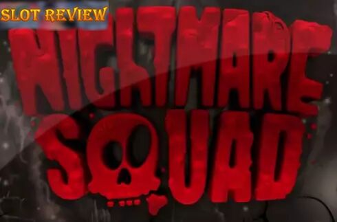 Nightmare Squad Slot Review